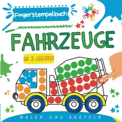 Abbildung von Fingerstempelbuch ab 3 Jahren Fahrzeuge: Kreatives Ausmalbuch für Jungen &amp; Mädchen Fingerfarben Stempelbuch und Bastelbuch Kinder Fingerstempeln, Malen Basteln