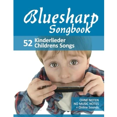Abbildung von Bluesharp Songbook 52 Kinderlieder Childrens Songs: Ohne Noten no music notes + Online Sounds (Bluesharp Songbooks, Band 5)