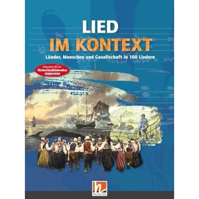 Abbildung von Lied im Kontext. Schülerband: Länder, Menschen und Gesellschaft in 100 Liedern