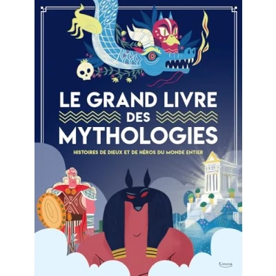 Abbildung von LE GRAND LIVRE DES MYTHOLOGIES: Histoire de dieux et héros du monde entier