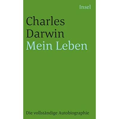Abbildung von Mein Leben: 1809 1882. Vollständige Ausgabe der »Autobiographie« (insel taschenbuch)