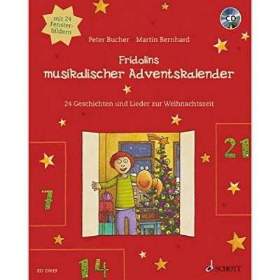 Abbildung von Fridolins musikalischer Adventskalender: 24 Geschichten und Lieder zur Weihnachtszeit