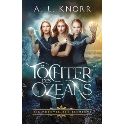 Abbildung von Töchter des Ozeans: Die der Elemente