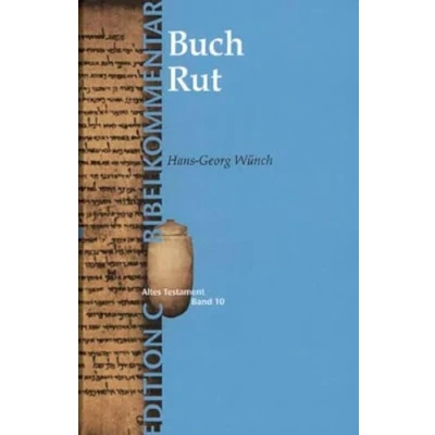 Abbildung von Das Buch Rut (EDITION C/AT/Band10) C Bibelkommentare AT, 10, Band 10)