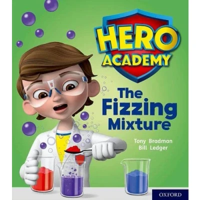 Abbildung von Hero Academy: Oxford Level 3, Yellow Book Band: The Fizzing Mixture