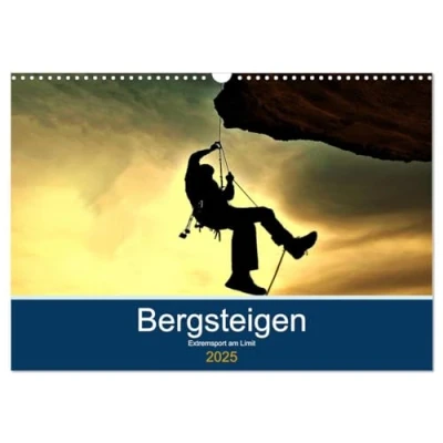 Abbildung von Bergsteigen Extremsport am Limit (Wandkalender 2025 DIN A3 quer), CALVENDO Monatskalender