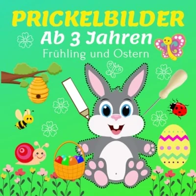 Abbildung von Prickelbilder Ab 3 Jahren Frühling und Ostern: Prickel Block für Mädchen Jungen Malen, Prickeln Ausschneiden Basteln! Bastelbuch ... Konzentrationstraining Kinder