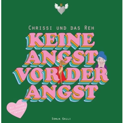 Abbildung von Chrissi und das Reh: Keine Angst vor der