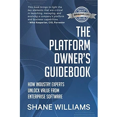 Abbildung von The Platform Owner&#039;s Guidebook: How industry experts unlock value from enterprise software