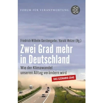 Abbildung von Zwei Grad mehr in Deutschland: Wie der Klimawandel unseren Alltag verändern wird