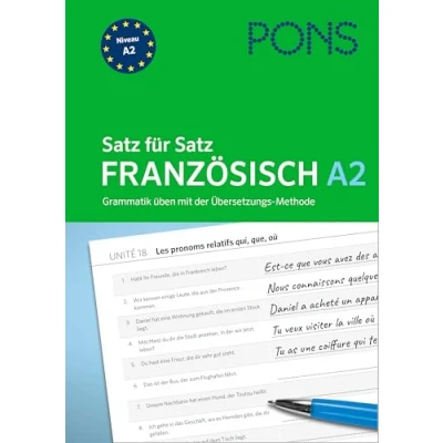 Abbildung von PONS Satz für Französisch A2: Grammatik üben mit der Übersetzungsmethode (PONS Übungsgrammatik)