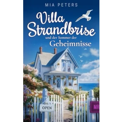 Abbildung von Villa Strandbrise und der Sommer Geheimnisse (Neuanfang am Meer, Band 1)
