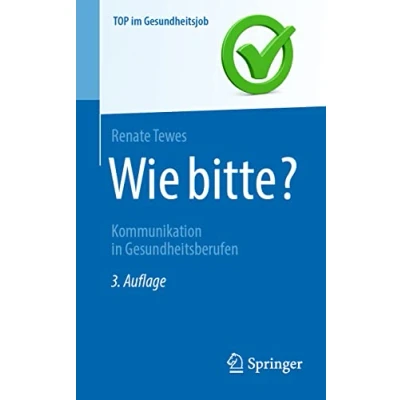 Abbildung von Wie bitte?: Kommunikation in Gesundheitsberufen (Top im Gesundheitsjob)