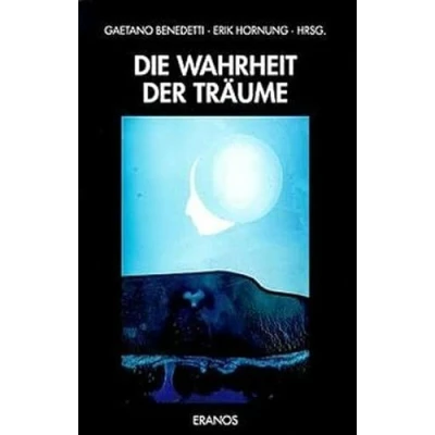 Abbildung von Die Wahrheit der Träume (Eranos. Neue Folge)
