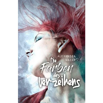 Abbildung von Die Farben des Verzeihens (Orangenblüten Saga)