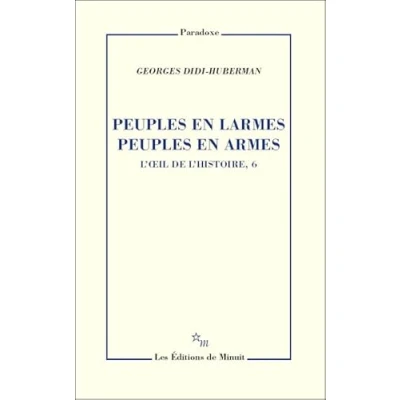 Abbildung von peuples en larmes armes. L&#039;oeil de l&#039;histoire T6: Tome 6, larmes, armes