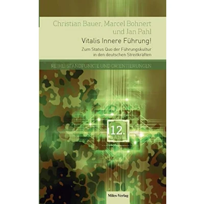 Abbildung von Vitalis Innere Führung!: Zum Status Quo der Führungskultur in den deutschen Streitkräften (Standpunkte und Orientierungen)