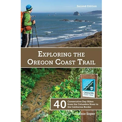 Abbildung von Exploring the Oregon Coast Trail: 40 Consecutive Day Hikes from Columbia River to California Border