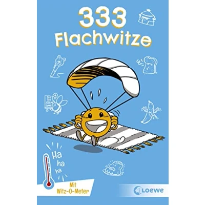 Abbildung von 333 Flachwitze: Mit Witz O Meter Witzebuch, Schülerwitze, Witze für Kinder (333 Kinderwitze)