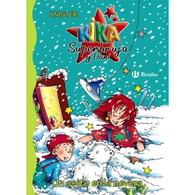 Abbildung von Un osito en la nevera (Castellano A PARTIR DE 6 AÑOS PERSONAJES y SERIES Kika Superbruja Dani, Band 10)