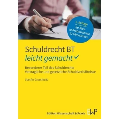 Abbildung von Schuldrecht BT leicht gemacht: Besonderer Teil des Schuldrechts. Vertragliche und gesetzliche Schuldverhältnisse (GELBE SERIE gemacht)