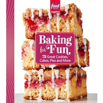 Abbildung von Food Network Magazine Baking For Fun: 75 Great Cookies, Cakes, Pies &amp; More
