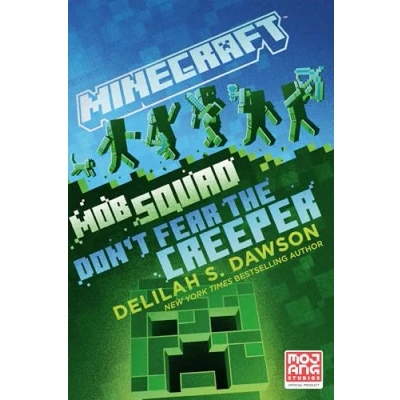 Abbildung von Minecraft: Mob Squad: Don&#039;t Fear the Creeper: An Official Minecraft Novel