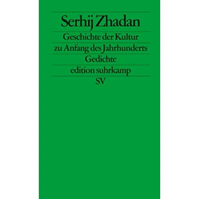 Abbildung von Geschichte der Kultur zu Anfang des Jahrhunderts: Gedichte (edition suhrkamp)