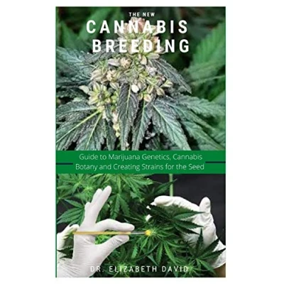 Abbildung von The NEW Cannabis BREEDING: Complete Guide To Breeding and Growing Easiest Way