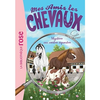 Abbildung von Mes amis les chevaux 12 Mystère au centre équestre