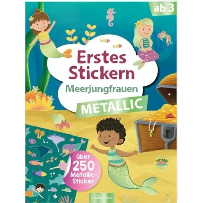 Abbildung von Erstes Stickern Metallic Meerjungfrauen: Über 250 Sticker Stickerheft mit Folienstickern ab 3 Jahren