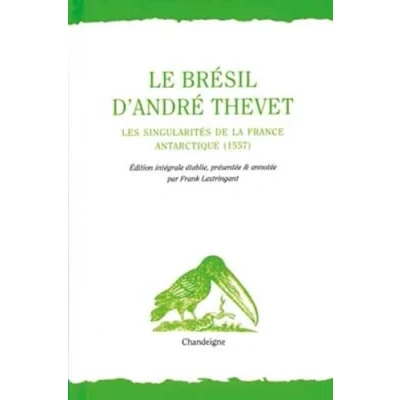 Abbildung von Le Brésil d&#039;André Thevet Les Singularités de la France ant: Antarctique (1557)