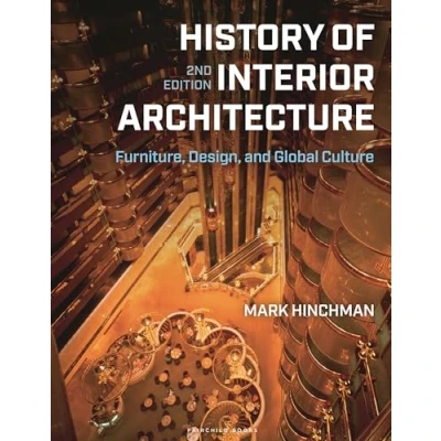 Abbildung von History of Interior Architecture: Furniture, Design, and Global Culture