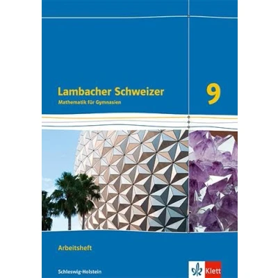 Abbildung von Lambacher Schweizer Mathematik 9. Ausgabe Schleswig Holstein: Arbeitsheft mit Lösungen Klasse 9 (Lambacher Mathematik. für Holstein ab 2018)
