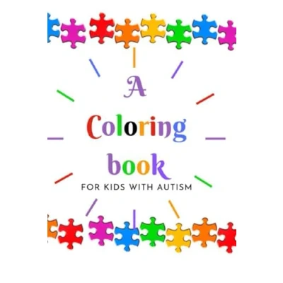 Abbildung von A Coloring Book for Kids with Autism: Color and Read: Sensory Fun