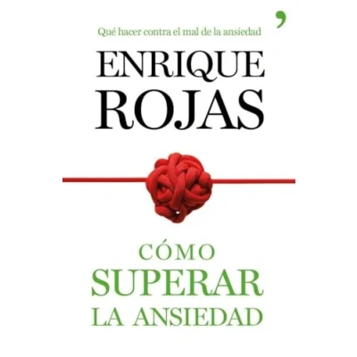 Abbildung von Cómo superar La ansiedad: obra definitiva para vencer el estrés, las fobiass y obsesiones (Fuera de Colección)