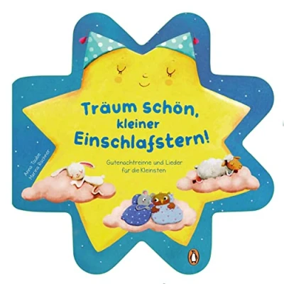 Abbildung von Träum schön mit dem kleinen Einschlafstern Gutenachtreime und Lieder: Pappbilderbuch ab 2 Jahren attraktiver Stanzung in Sternenform