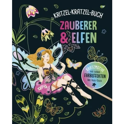 Abbildung von Zauberer und Elfen Kritzel Kratzel Buch für Kinder ab 5 Jahren: 12 Kratzmotive Mit tollen Farbeffekten. Bambus Stick