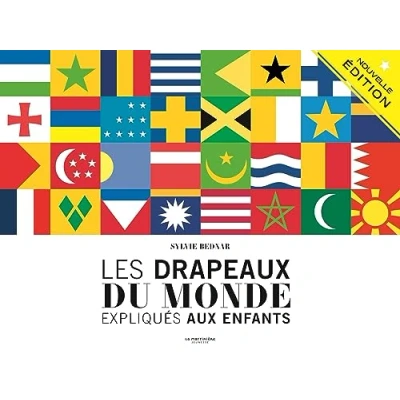 Abbildung von Les Drapeaux du monde expliqués aux enfants
