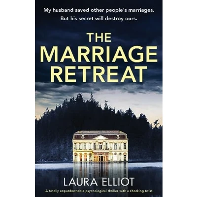 Abbildung von The Marriage Retreat: a totally unputdownable psychological thriller with shocking twist