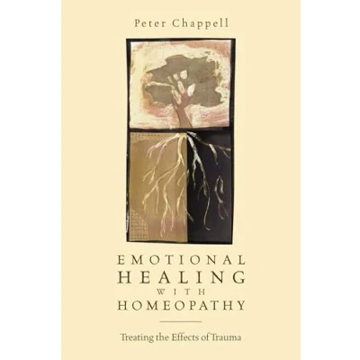 Abbildung von Emotional Healing with Homeopathy: Treating the Effects of Trauma