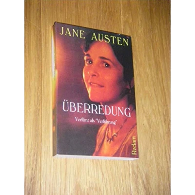 Abbildung von Überredung: Austen, Jane Literaturklassiker; deutsche Übersetzung (Reclams Universal Bibliothek)