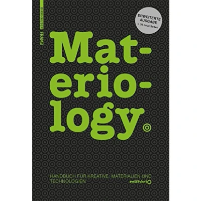 Abbildung von Materiology: Handbuch für Kreative: Materialien und Technologien