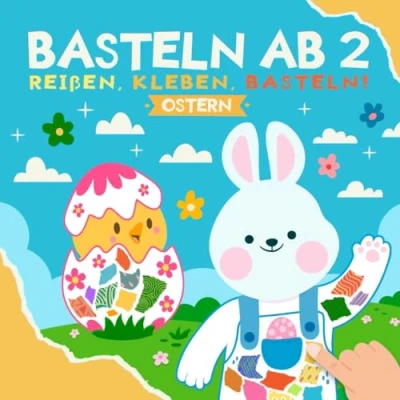 Abbildung von Basteln ab 2 Jahre Ostern: Reißen, Kleben und Basteln! Mein Erstes Bastelbuch mit tollen farbigen Frühling &amp; Ostern Bastelvorlagen Bastelset für Kinder Mädchen Jungen