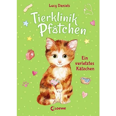 Abbildung von Tierklinik Pfötchen (Band 1) Ein verletztes Kätzchen: Kinderbuch für Erstleser ab 7 Jahren