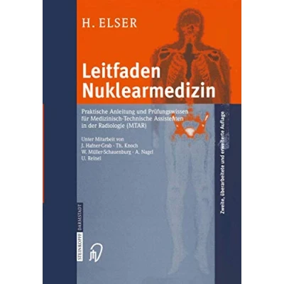 Abbildung von Leitfaden Nuklearmedizin: Praktische Anleitung Und Prüfungswissen Für Medizinisch Technische Assistenten In Der Radiologie (Mtar) (German Edition)