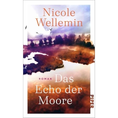 Abbildung von Das Echo der Moore: Roman Ein einfühlsamer über Entfremdung und Versöhnung zwischen zwei Schwestern