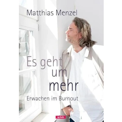 Abbildung von Es geht um mehr Erwachen im Burnout