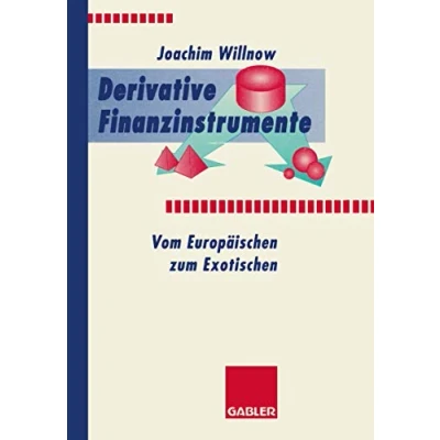 Abbildung von Derivative Finanzinstrumente: Eine anwendungsorientierte Einführung