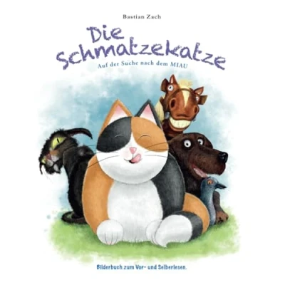Abbildung von Die Schmatzekatze: Auf der Suche nach dem Miau